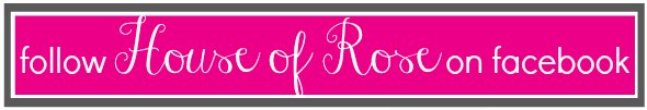 follow House of Rose on Facebook