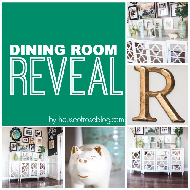 Dining Room Reveal