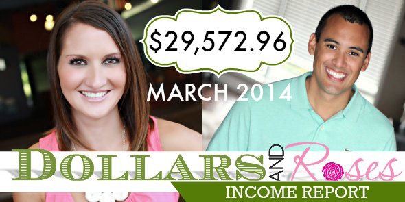Dollars and Roses Income Report March 2014