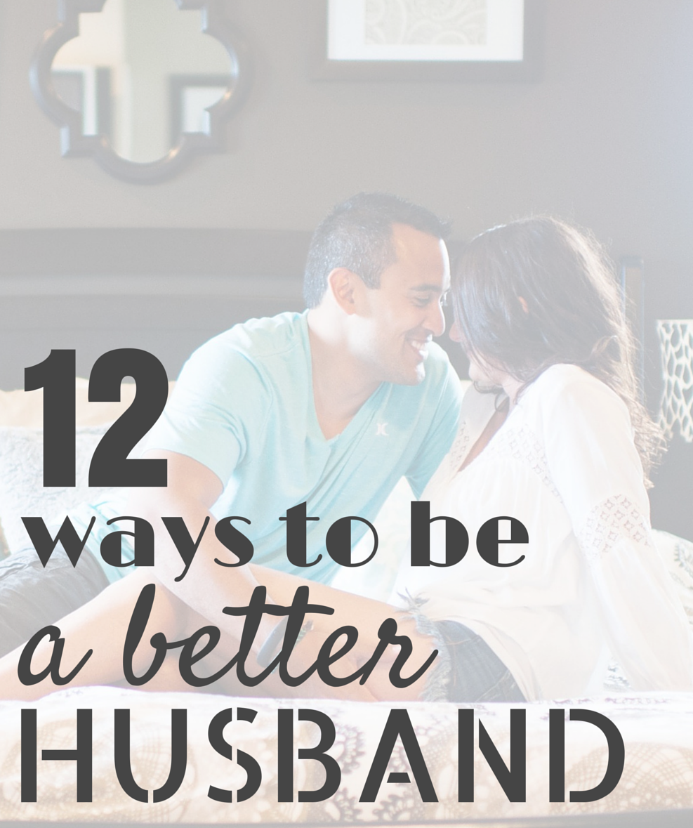 mm-13-14-12-ways-to-be-a-better-husband