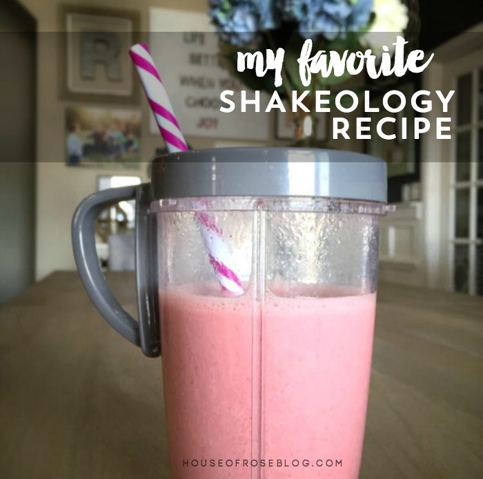 My Favorite Shakeology Recipe by HouseofRoseBlog.com