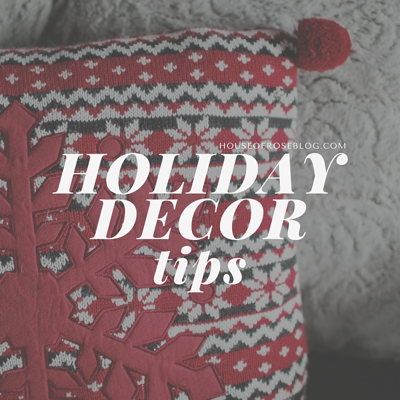 Holiday Decor Tips